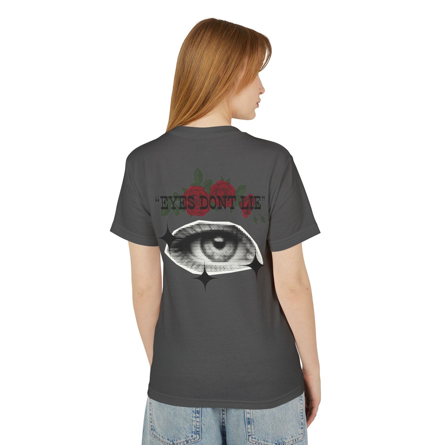 "EYES DONT LIE" TEE