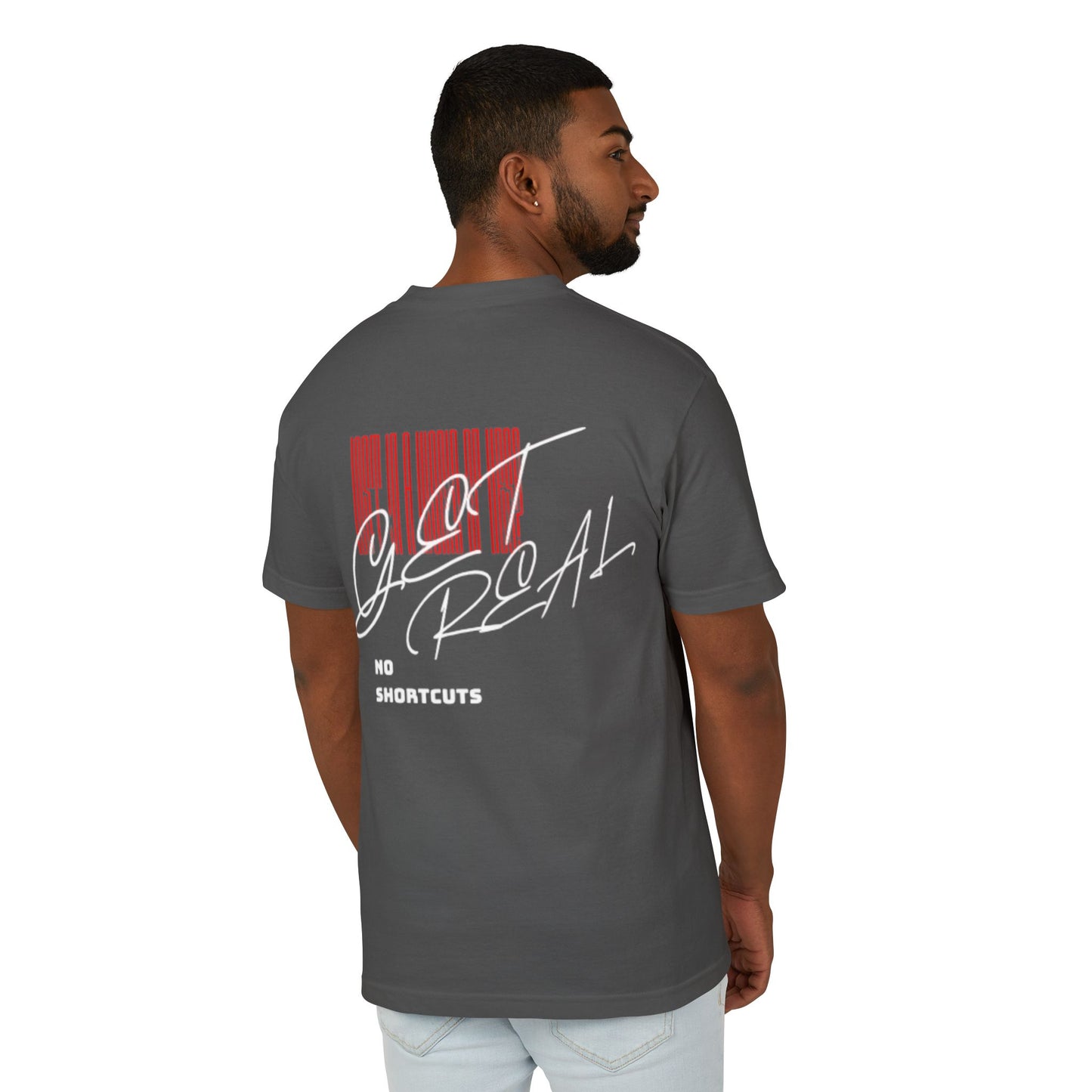"GET REAL." TEE