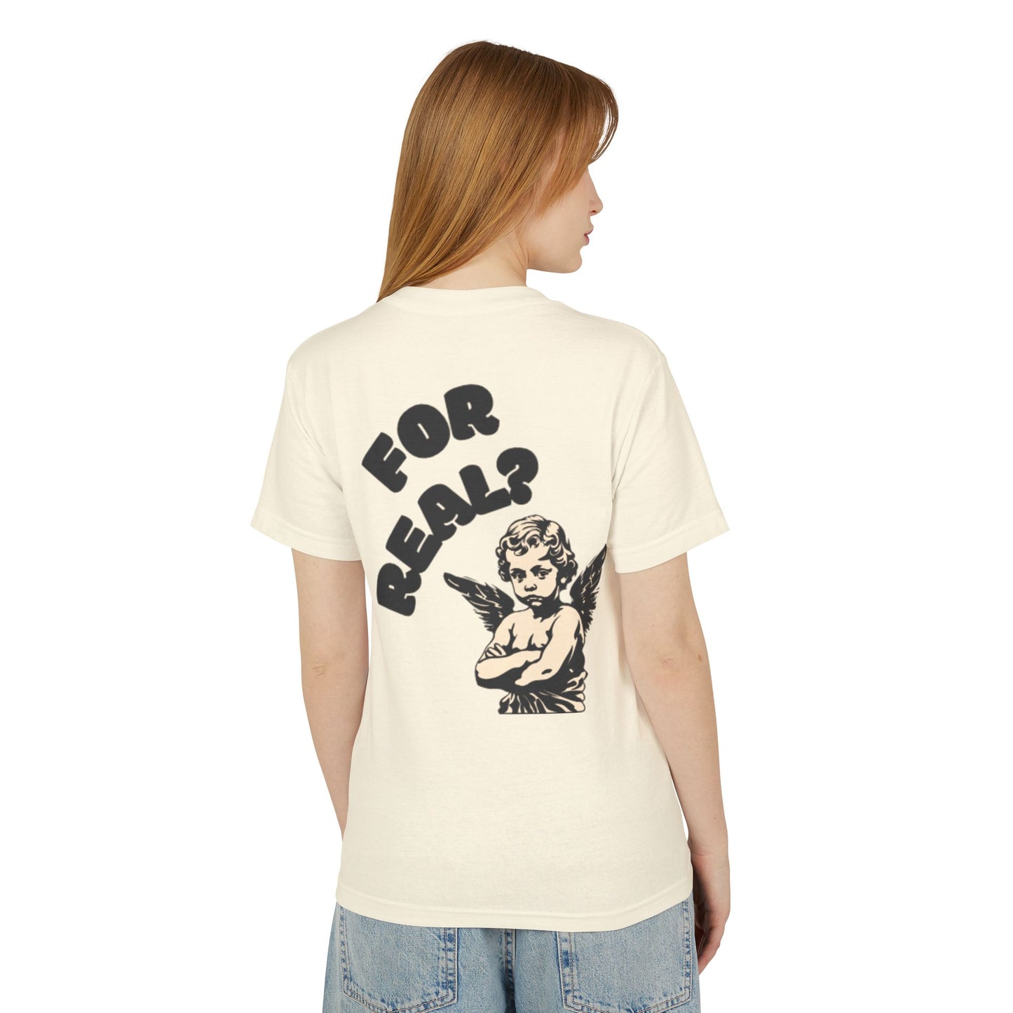 "FOR REAL?" TEE